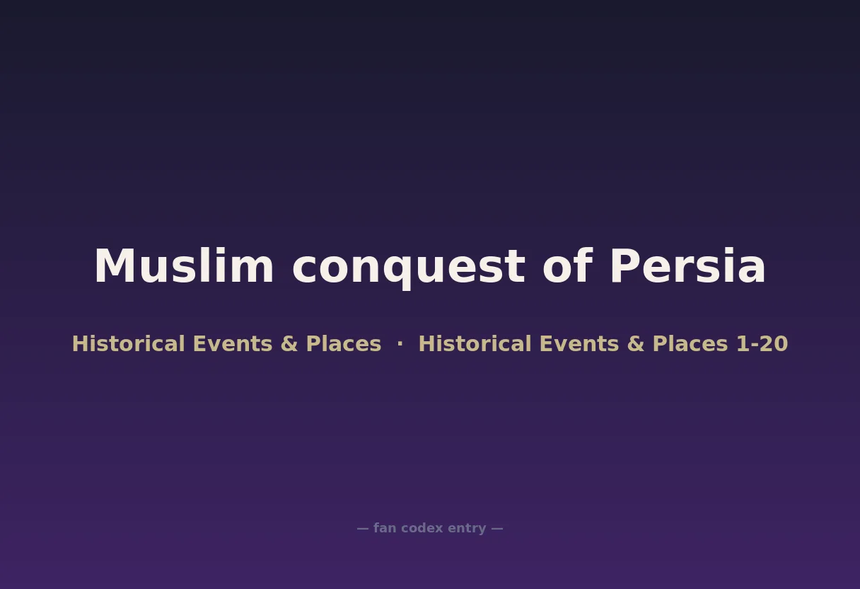 Muslim conquest of Persia